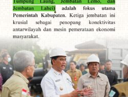 Tiga Jemabatan Besar Jadi Fokus Utama Pembangunan Pemerintah